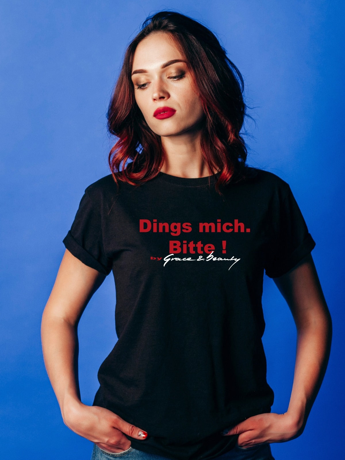 Dings mich! Bitte ! by Grace & Beauty